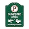 Signmission Dumpster No Parking Dumpster Area Violators Towed With Graphic, Green & White, A-DES-GW-1824-24120 A-DES-GW-1824-24120 - alternate 1